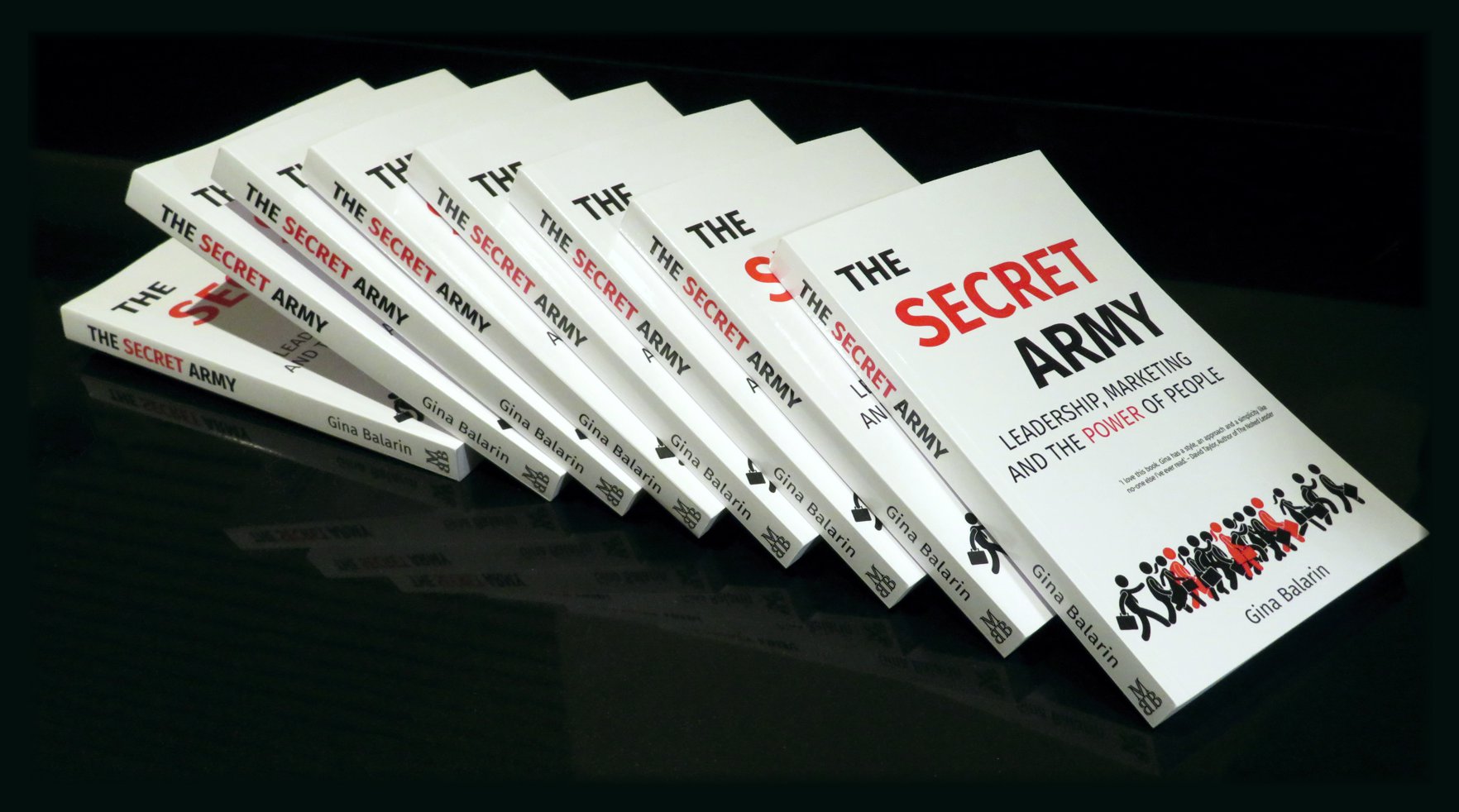 Gina Balarin author of The Secret Army: Leadership, Marketing and the Power of People